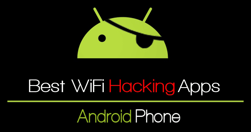 أفضل تطبيقات Android للوصول إلى شبكة WiFi محمية بكلمة سر - الهكر الأخلاقي