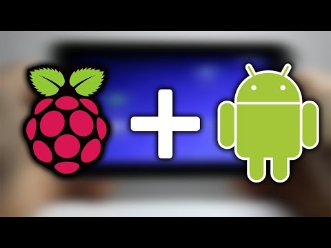 كيفية إنشاء الكمبيوتر اللوحي بنظام Android الخاص بك مع Raspberry Pi - Raspberry Pi شروحات 