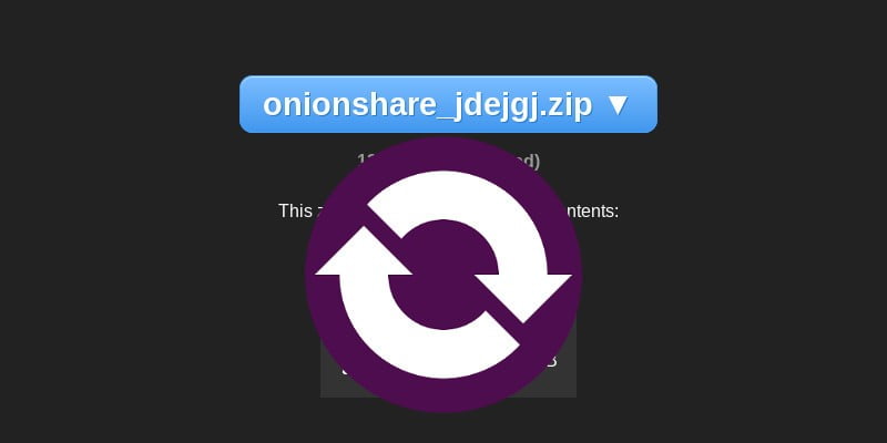 مشاركة الملفات أي كان حجمها بشكل آمن مع أونيونشار Onionshare - البرامج