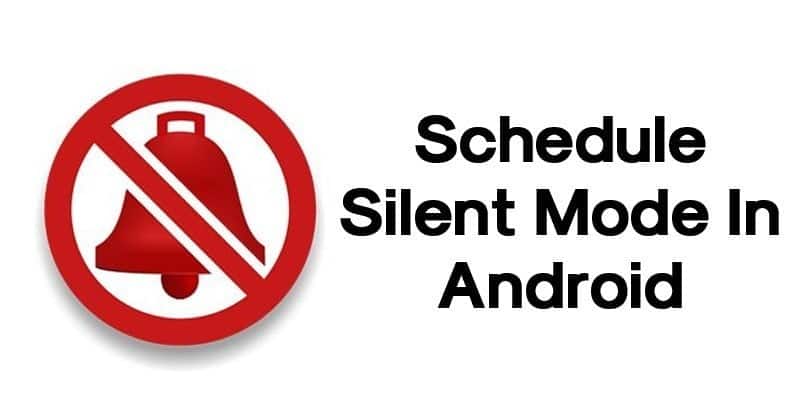 خطوات لجدولة الوضع الصامت في نظام التشغيل Android - Android