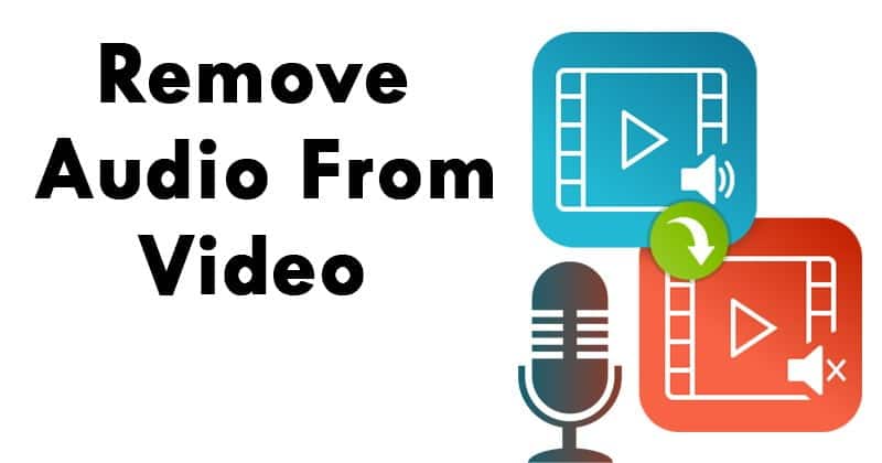 كيفية إزالة الصوت من الفيديو على أي جهاز بسهولة - شروحات