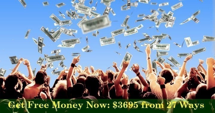 free money | يمكنك الحصول على المال مجاناً الآن: 3695 دولار من خلال 27 طريقة