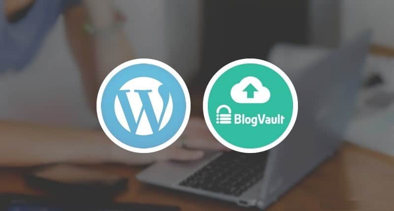 الدليل النهائي لإضافة BlogVault على WordPress للنسخ الاحتياطي التلقائي - مراجعات