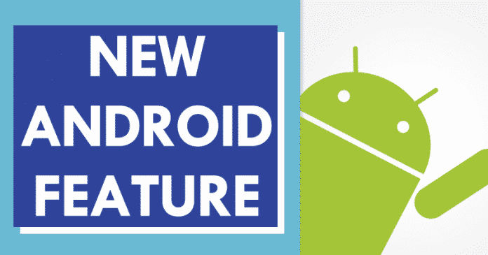 أطلقت جوجل للتو ميزة جديدة ممتازة على Android - Android