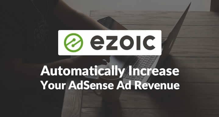 مراجعة Ezoic: تعلم كيفية زيادة أرباح إعلانات AdSense تلقائيًا إلى أكثر من 50% - Google AdSense الربح من الانترنت