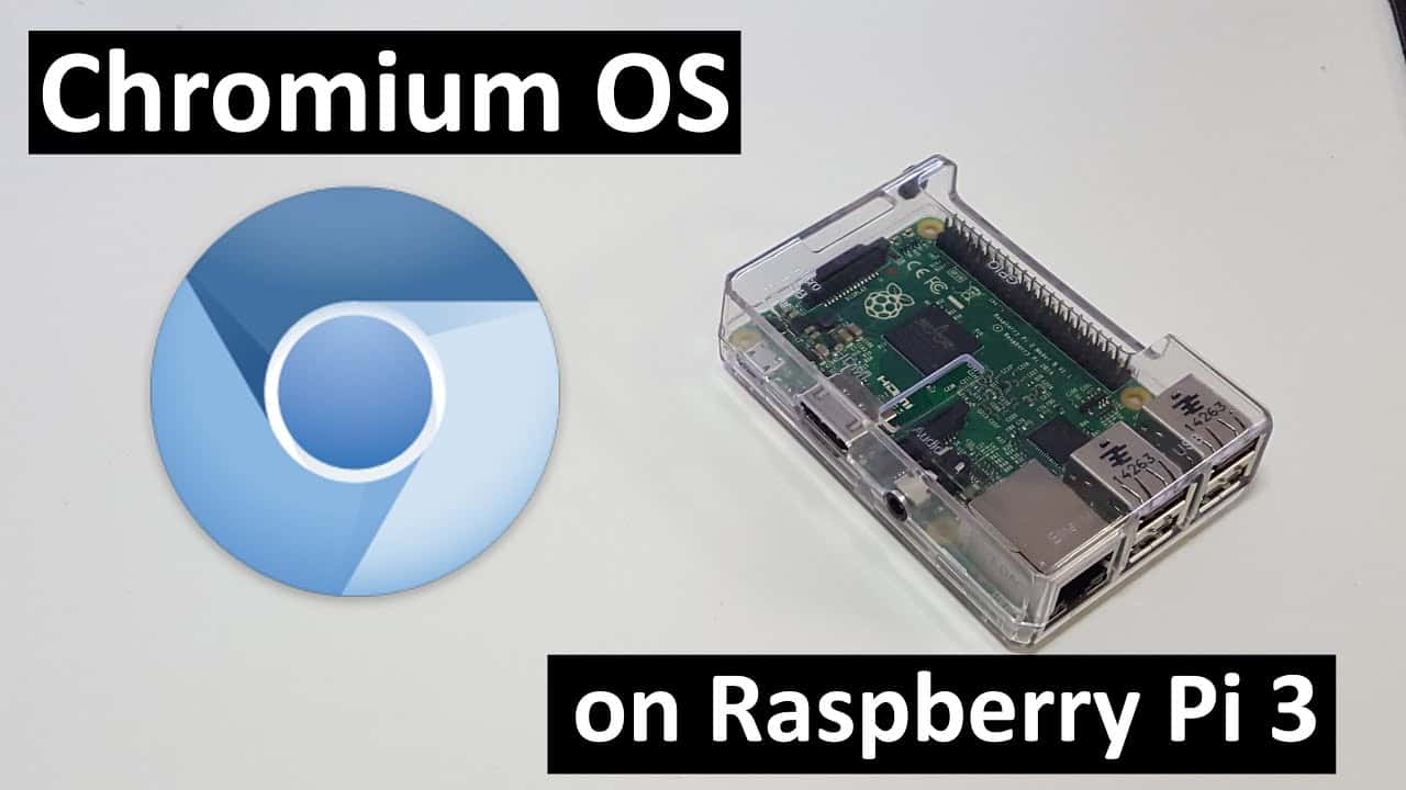 كيفية استخدام نظام التشغيل Chromium OS على Raspberry Pi - Chromebook Raspberry Pi