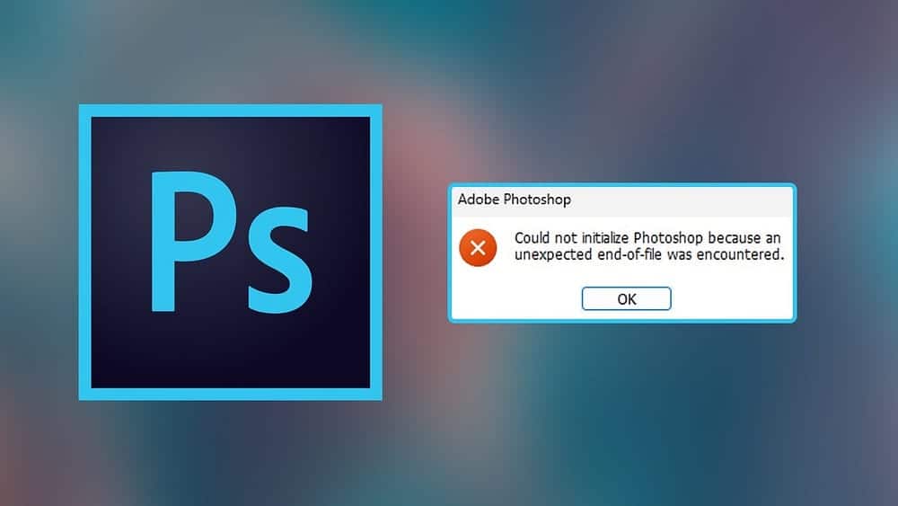 كيفية إصلاح Adobe Photoshop لا يعمل على Windows - الويندوز
