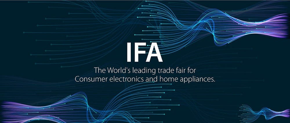 IFA 2023: كل ما تحتاج لمعرفته عن أكبر حدث للإلكترونيات الاستهلاكية في العالم - مقالات