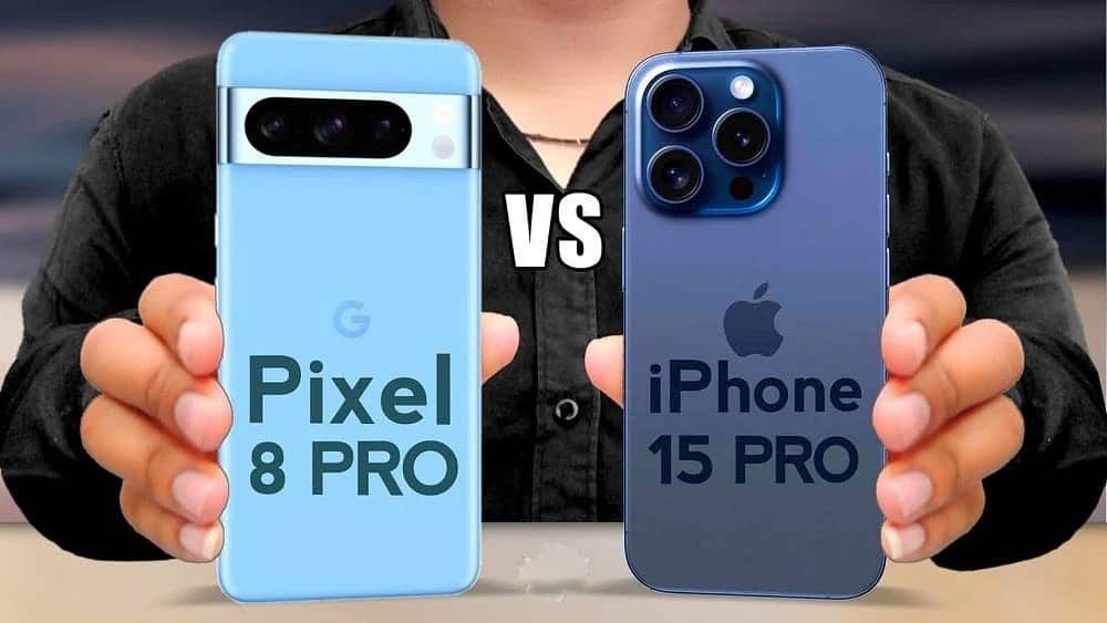 مُقارنة بين Google Pixel 8 Pro و iPhone 15 Pro Max: الاختيار الأمثل لاحتياجاتك - Android iOS