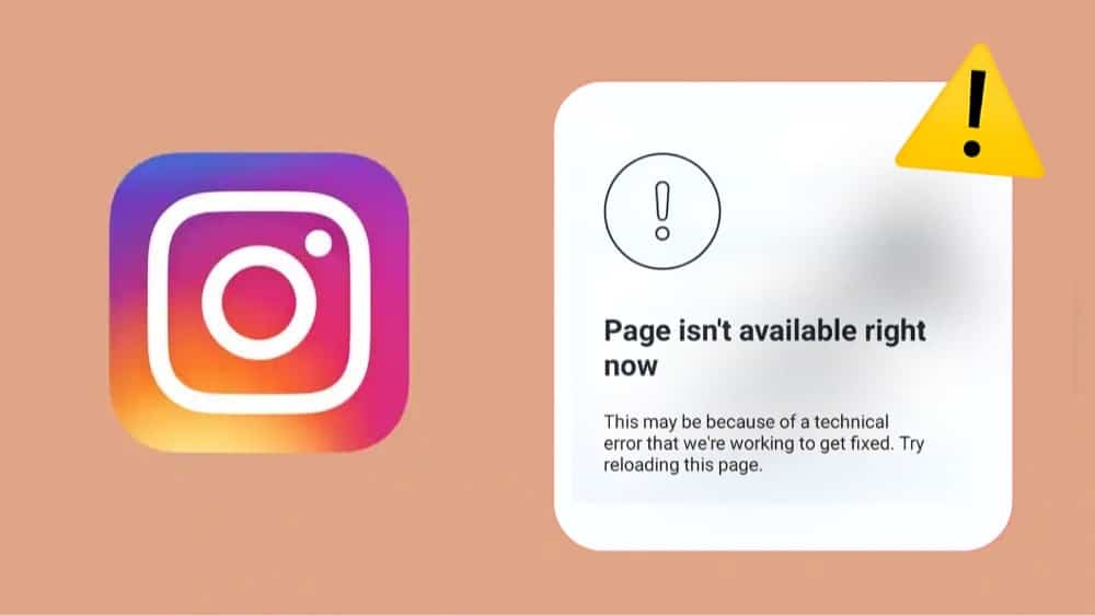 الطرق الفعّالة لإصلاح خطأ "عذرًا، هذه الصفحة غير مُتوفرة" على Instagram - Instagram