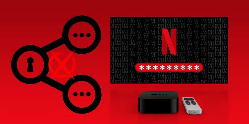 هل أوقفت Netflix مشاركة كلمة السر بين الأشخاص؟ - شروحات